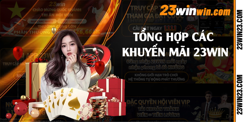 Tổng hợp các khuyến mãi 23win